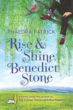 Rise and Shine Benedict Stone