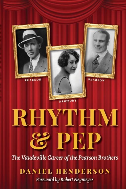 Rhythm & Pep: The Vaudeville Career of Clarinda's Pearson Brothers